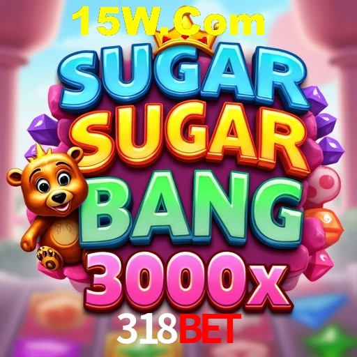 Welcome Bonus 318Bet