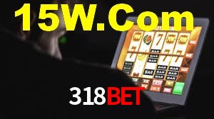 318 Bet